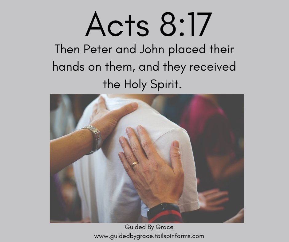 They Received The Holy Spirit Acts 8 17 Guided By Grace